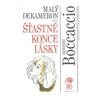 Malý dekameron 3, aneb, Šťastné konce lásky - Giovanni Boccaccio (1993, Československý spisovate