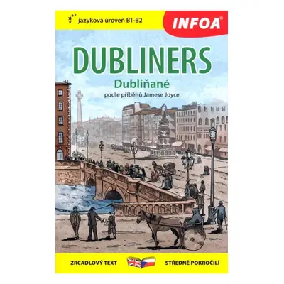 Dubliners : Dubliňané - Nick Gerrard (2022, INFOA)