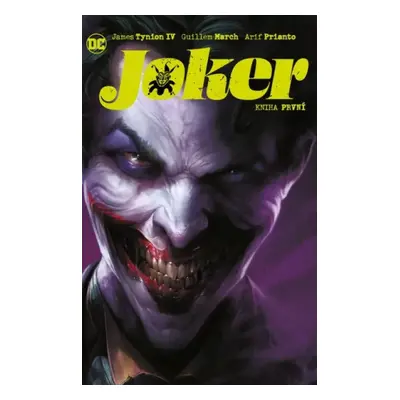 Joker : Kniha první - James IV Tynion (2023, Crew)