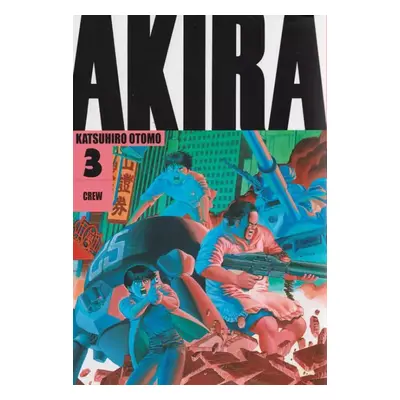 Akira : Part 3 - Katsuhiro Ōtomo (2022, Crew)