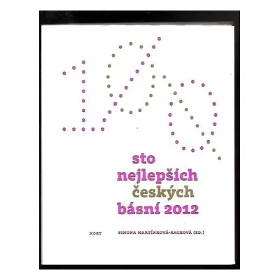 Sto nejlepších českých básní 2012 (2012, Host)