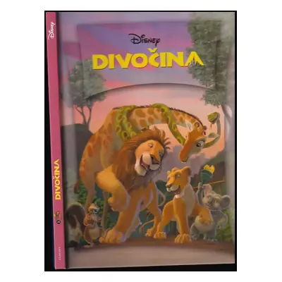 Divočina - Walt Disney (2006, Egmont)