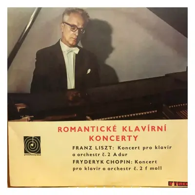 Romantické Klavírní Koncerty - The Prague Symphony Orchestra, Václav Smetáček, Frédéric Chopin, 