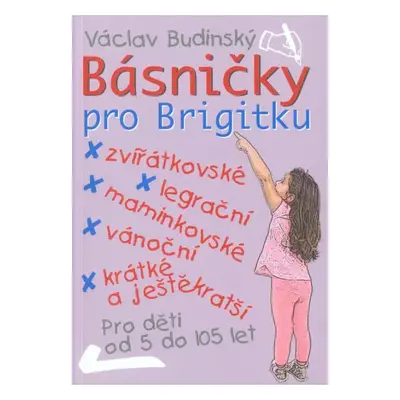 Básničky pro Brigitku - Václav Budínský (2018, VR atelier)