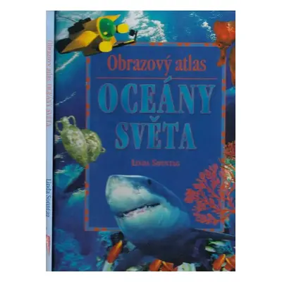 Oceány světa : obrazový atlas - Linda Sonntag (2004, Cesty)