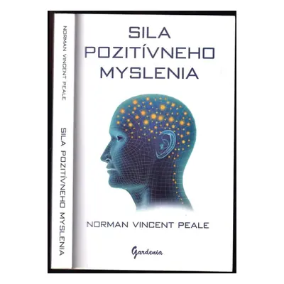 Sila pozitívneho myslenia - Norman Vincent Peale (2015)