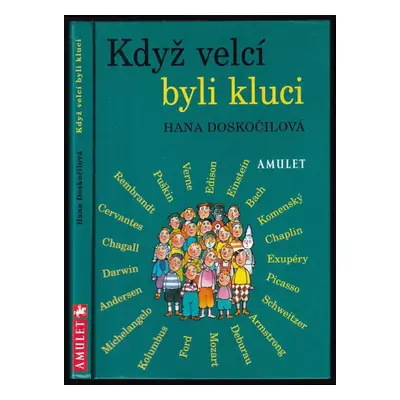 Když velcí byli kluci - Hana Doskočilová (1999, Amulet)