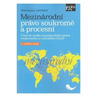 Mezinárodní právo soukromé a procesní : úvod do studia mezinárodního práva soukromého a rozhodčí