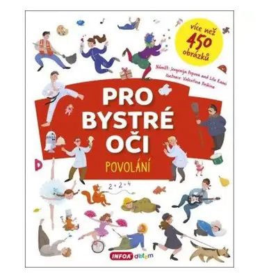 Pro bystré oči : Povolání - Jevgenija Popova-Jakovleva, Lilu Rami (2018, INFOA)