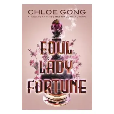 Foul Lady Fortune - Chloe Gong (2022, Bohemian Ventures, spol. s r.o.)