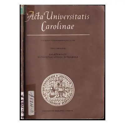 Zvláštnosti ústavního vývoje Švýcarska - Věra Jirásková (1985, Univerzita Karlova)