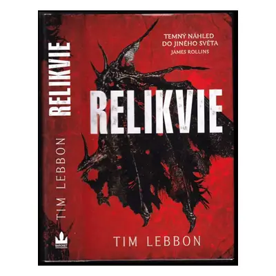 Relikvie : 1 - Tim Lebbon (2018, Baronet)