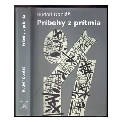 Príbehy z prítmia - Rudolf Dobiáš (2014, Hlbiny)