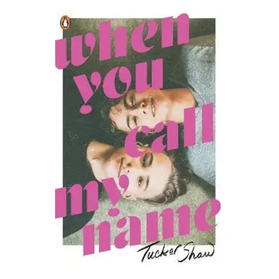 When You Call My Name - Tucker Shaw (2022, The Book Service Ltd (Penguin))