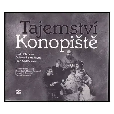 Tajemství Konopiště - Rudolf Mihola (2007, START)