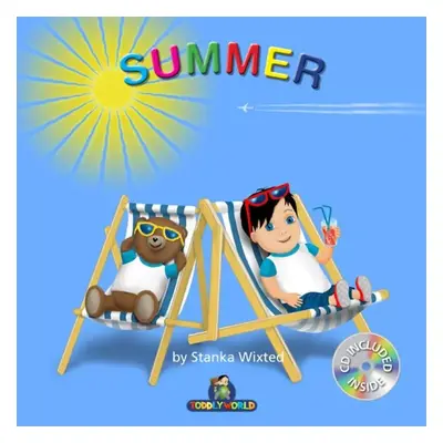 Summer - Stanka Wixted (2017, Toddlyworld Limited)