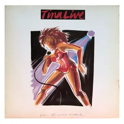 Tina Live In Europe - Tina Turner (1988, Capitol Records)