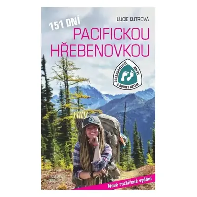 151 dní Pacifickou hřebenovkou : dobrodružství holky s bucket listem - Lucie Kutrová (2023, Euro