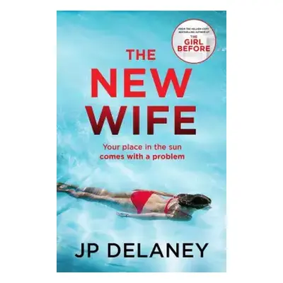 The new wife - J. P Delaney (2024, Quercus)