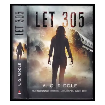 Let 305 - A. G Riddle (2016, XYZ)