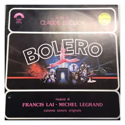 Bolero (Colonna Sonora Originale) : Gatefold Vinyl - Francis Lai, Michel Legrand (1981, Cinevox 