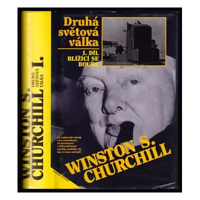 Druhá světová válka : Blížící se bouře - I. díl - Winston Churchill (1992, Nakladatelství Lidové