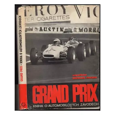 Grand Prix : kniha o automobilových závodech (1968, Olympia)