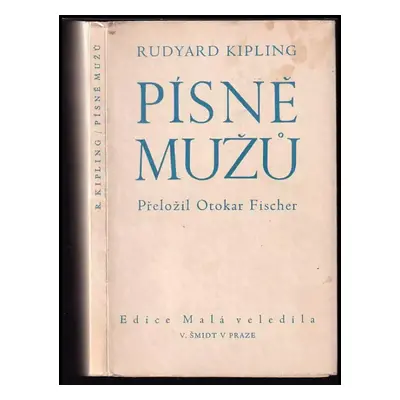 Písně mužů - Rudyard Kipling (1948, V. Šmidt)