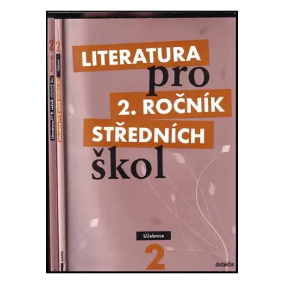 Literatura pro 2. ročník středních škol učebnice+ Literatura pro 2. ročník středních škol pracov