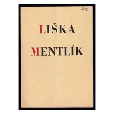 Liška - Mentlík - Jaroslav Hlaváček (1946, Topičův salon)