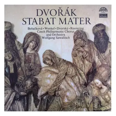 Stabat Mater - The Czech Philharmonic Orchestra, Antonín Dvořák, Czech Philharmonic Chorus, Pete