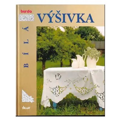 Bílá výšivka (1998, Ikar)