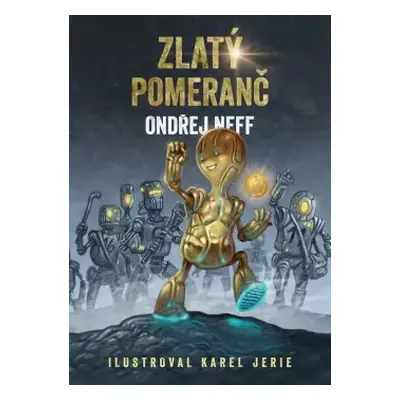 Zlatý pomeranč - Ondřej Neff (2024, Mystery Press)