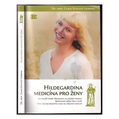 Hildegardina medicína pro ženy - Claus Schulte-Uebbing (2003, Beta)