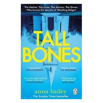 Tall Bones - Anna L Bailey (2022, Bohemian Ventures, spol. s r.o.)