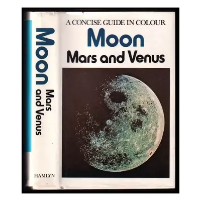 Moon, Mars and Venus : A Concise Guide in Colour - Antonín Rükl (1977, Hamlyn)