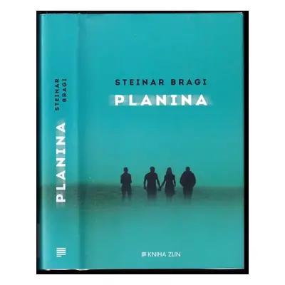 Planina - Steinar Bragi (2016, Kniha Zlín)