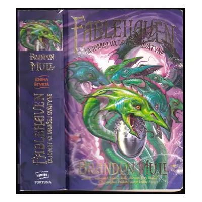 Fablehaven : Tajomstvá dračej svätyne - [4] - Brandon Mull (2012, Fortuna Libri)