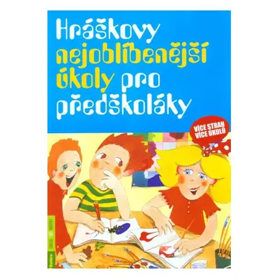 Hráškovy nejoblíbenější úkoly pro předškoláky - Taťána Vargová (2015, Rubico)