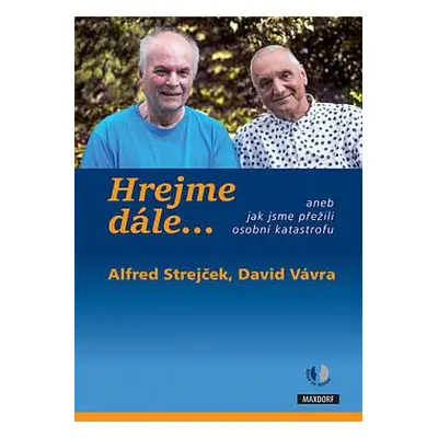 Hrejme dále - David Vávra, Pavel Pafko, Alfred Strejček (2020, Maxdorf)