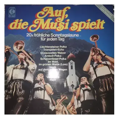 Auf, Die Musi Spielt - Various (1979, K-Tel)