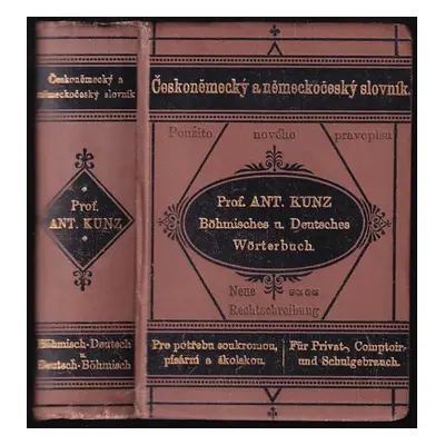 Kapesní slovník českoněmecký a německočeský : pro potřebu soukromou, písární a školskou = Böhmis