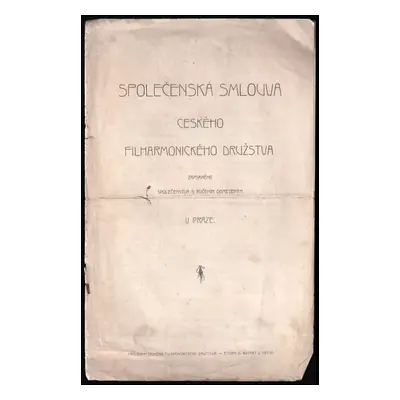 Společenská smlouva českého filharmonického družstva (1903, Cyrillo-Methodějská knihtiskárna a n