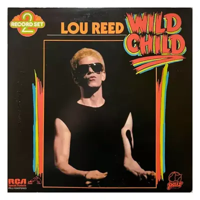 Wild Child - Lou Reed (1982, Pair Records)