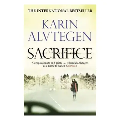 Sacrifice - Karin Alvtegen (2012, Bohemian Ventures, spol. s r.o.)