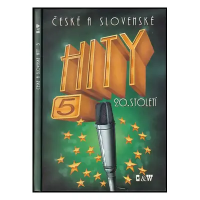 České a slovenské hity 20. století : 5. díl (2001, G & W)