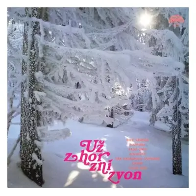 Už Z Hor Zní Zvon - Various (1978, Supraphon)