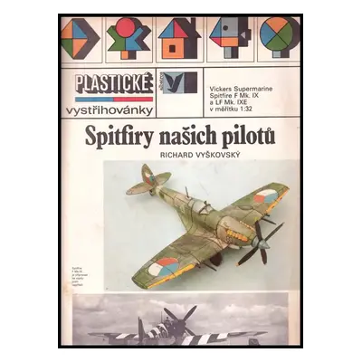 Spitfiry našich pilotů - Richard Vyškovský (1990, Albatros)