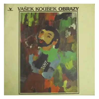 Obrazy - Václav Koubek (1990, Primus)