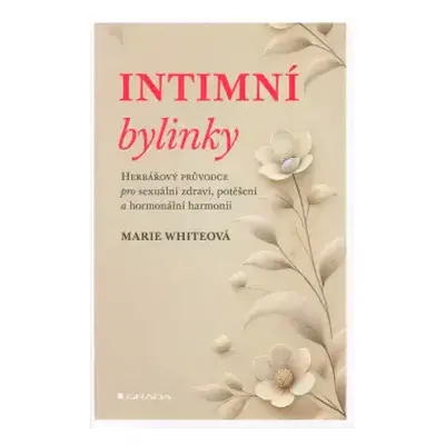 Intimní bylinky - Marie White (2024, Grada)